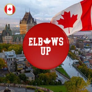 2025 Elbows Up Canada Pin Button