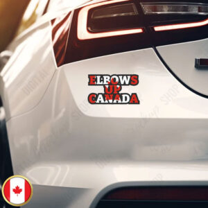 2025 Elbows Up Canada Sticker and Car Magnet - Canada Proud Patriotic
