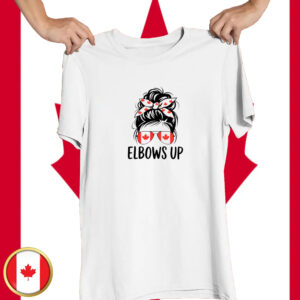 51 Never Elbows-Up - Elbows Up Canada Forever T-Shirt
