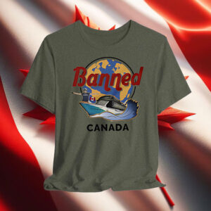 Banned Canada T-Shirt