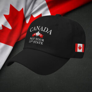 Canada EST 1867 ,Not your 51st State Hat