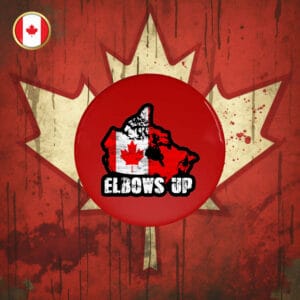 Canada Elbows Up Button Political Leftist Human Rights Liberal
