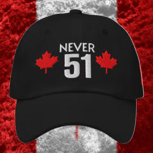 Canada Flag Never 51 Hat