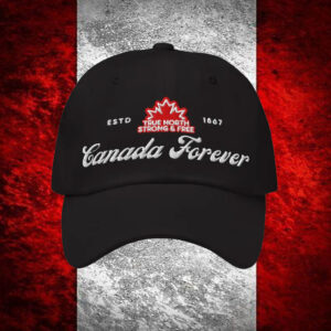 Canada Forever ESTD 1867 Hat