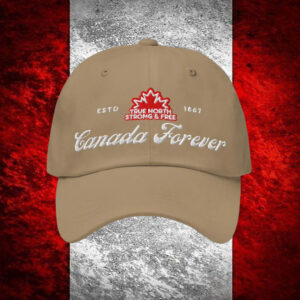 Canada Forever ESTD 1867 Hat