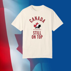 Canada Hockey still on top T-Shirt