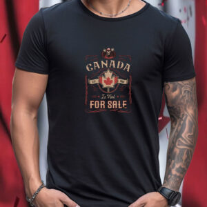 Canada Is Not For Sale Est. 1867, Canadian Flag 2025 T-Shirt