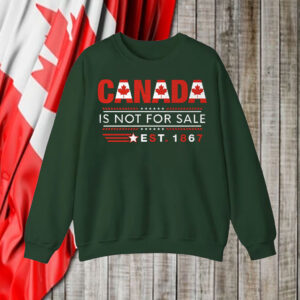 Canada Is Not For Sale Est. 1867 T-Shirt
