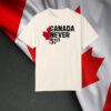 Canada Never 51st 2025 T-Shirt