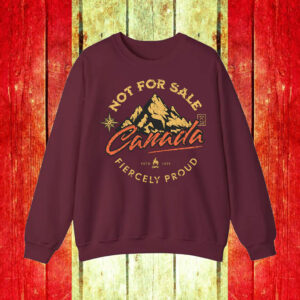 Canada Not For Sale Fiercely Proud ESTD 2025 T-Shirt