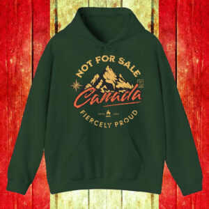 Canada Not For Sale Fiercely Proud ESTD 2025 T-Shirt