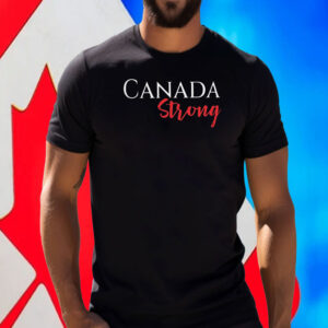 Canada Strong 2025 T-Shirt