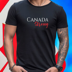 Canada Strong 2025 T-Shirt
