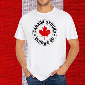 Canada Strong Elbows Up 2025 T-Shirt
