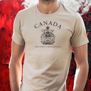 Canada True North Strong And Free Patriotic Canada T-Shirt