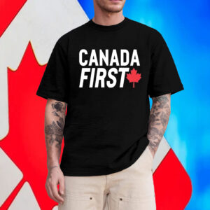 Canada first maple leaf T-Shirt