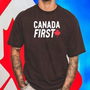 Canada first maple leaf T-Shirt