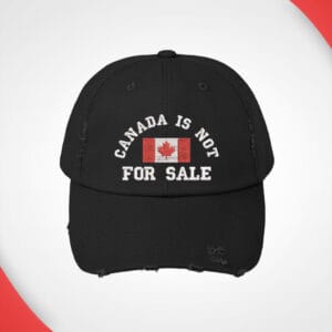 Canada is Not for Sale Hat, Embroidered Canada 2025 Hat