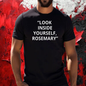 Canadian Mark Carney Political, Look Inside Yourself Rosemary T-Shirt
