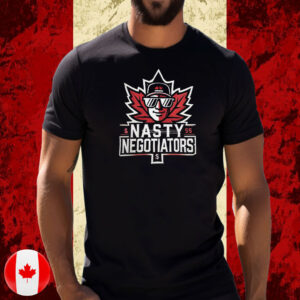 Canadian Nasty Negotiators, Trump Tariff war T-Shirt