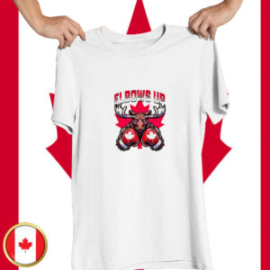 Canadian Elbows Up T-Shirts Canada Forever - 51 Never
