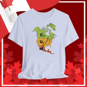 Cum map Canada USA Mexico funny T-Shirt