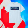 Dear Canada, We Hate Him Too T-Shirt