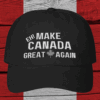 EH! Make Canada Great Again Hat