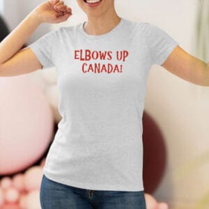 ELBOWS UP CANADA Shirt, Maple Leaf Gift Shirts