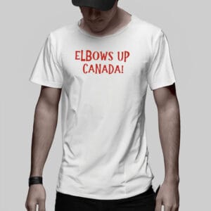 ELBOWS UP CANADA Shirt, Maple Leaf Gift Shirts