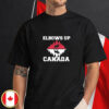 ELBOWS UP EST 1867 T-Shirt - Canada Forever - 51 Never