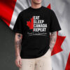 Eat Sleep Canada Repeat, Proud to be Canadian Maple Leaf T-Shirt