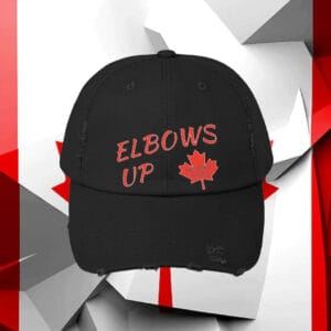 Elbows Up Baseball Cap, Canadian Pride Hat, Never a State Hat