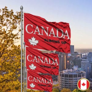 Elbows Up CANADA 2025 Flag - Support Canadians
