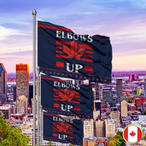 Elbows Up CANADA Flag - Never the 51st State