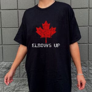 Elbows Up CANADA T-Shirt Never the 51st State