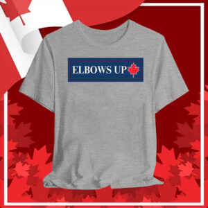 Elbows Up Canada 2025 T-Shirt