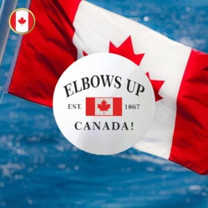Elbows Up Canada Button - Maple Leaf Resistance