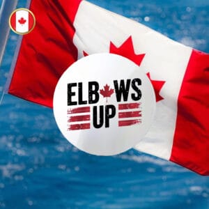 Elbows Up Canada Button Not For Sale - Never The 51st State