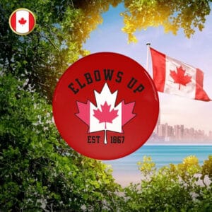Elbows Up Canada Button - True North Pride