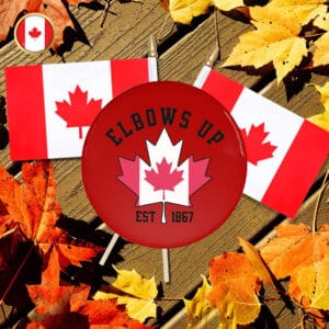 Elbows Up Canada Button - True North Pride