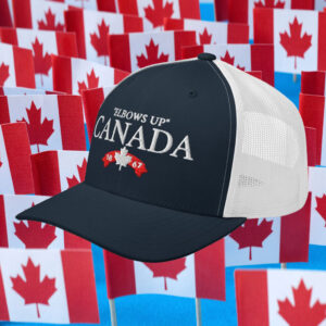 Elbows Up Canada EST 1867 Hat