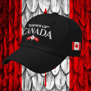 Elbows Up Canada EST 1867 Hats