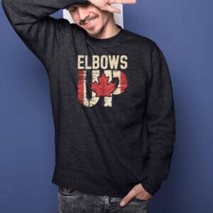 Elbows Up Canada, Elbows Up Shirt, 51 Never Shirt
