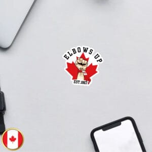 Elbows Up CANADA Never 51 Est 1867 Sticker and Car Magnet