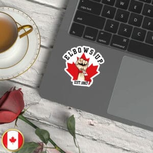 Elbows Up CANADA Never 51 Est 1867 Sticker and Car Magnet