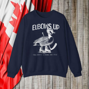 Elbows Up Canada Goose True North Strong And Free T-Shirt