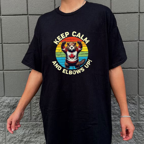 Elbows Up Canada - Keep Calm And Elbows Up T-Shirt