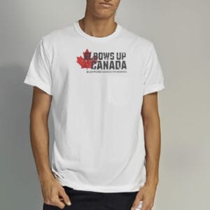 Elbows Up Canada Never Mistake Kindness For Weakness Shirts
