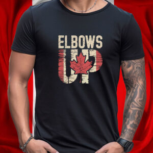 Elbows Up Canada, Proud Canadian, Celebrate Canada Day T-Shirt